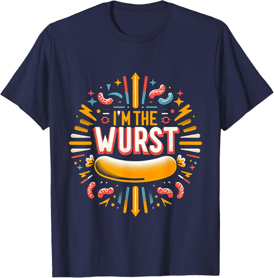 I'm The Wurst Sausage Humor T-Shirt - T-Shirt | Navy