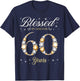 Blessed By God For 60 Years Old 60th Birthday Party T-Shirt - T-Shirt | Navy