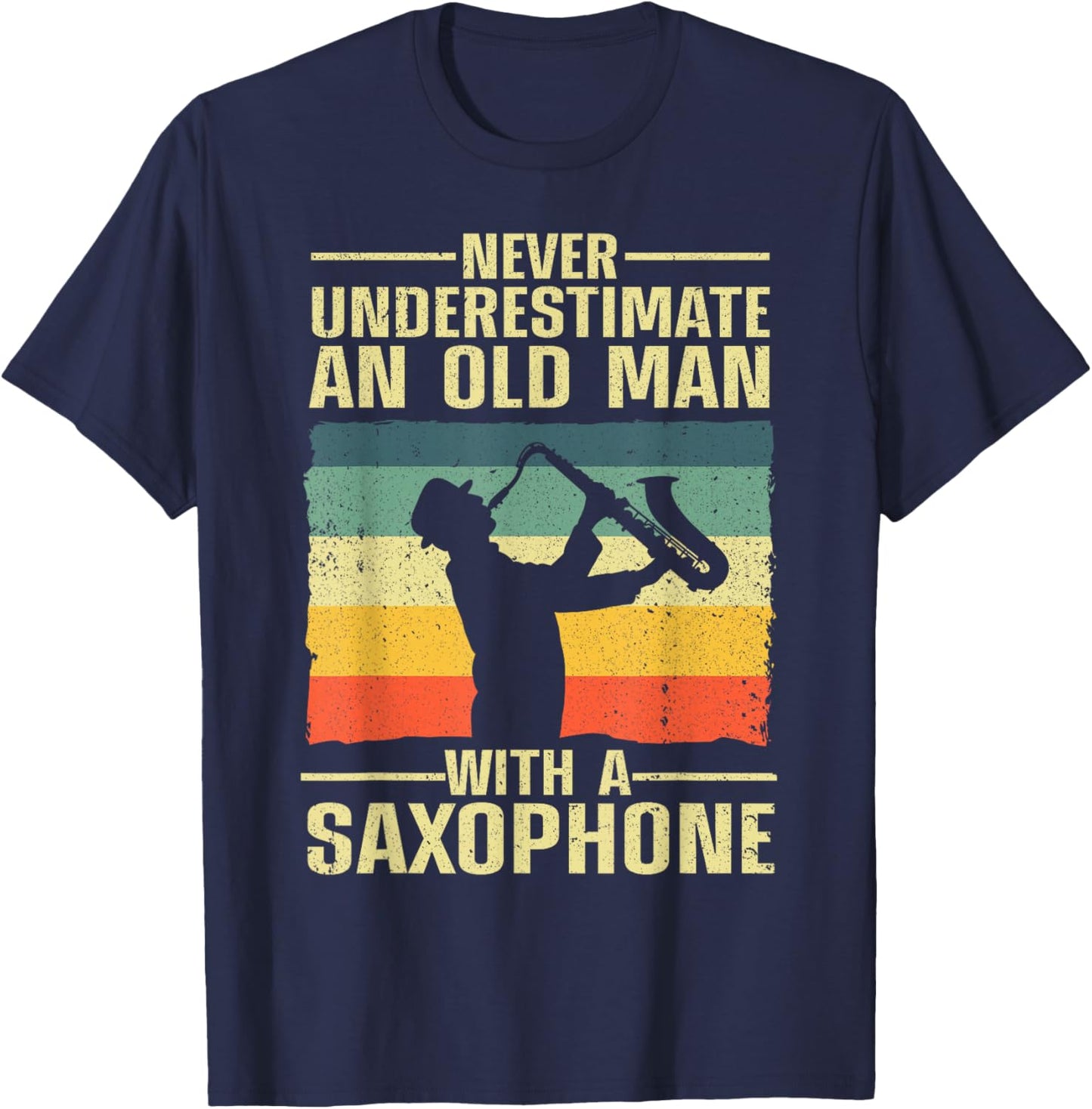 Funny Saxophone Design Dad Orchestra Saxophone Lover T-Shirt - T-Shirt | Navy