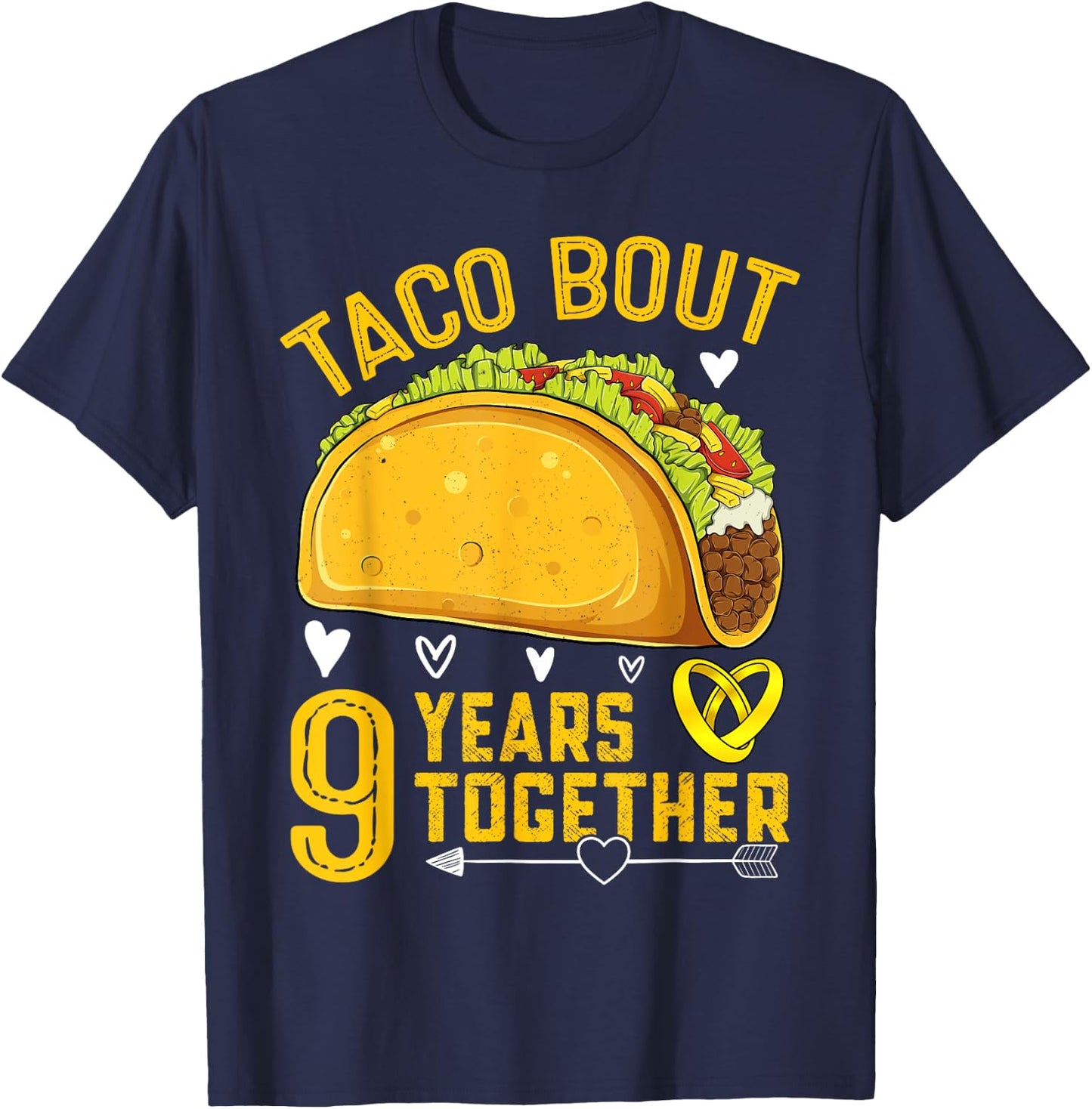 Taco Bout 9 Years Together Funny 9th Wedding Anniversary T-Shirt - T-Shirt | Navy