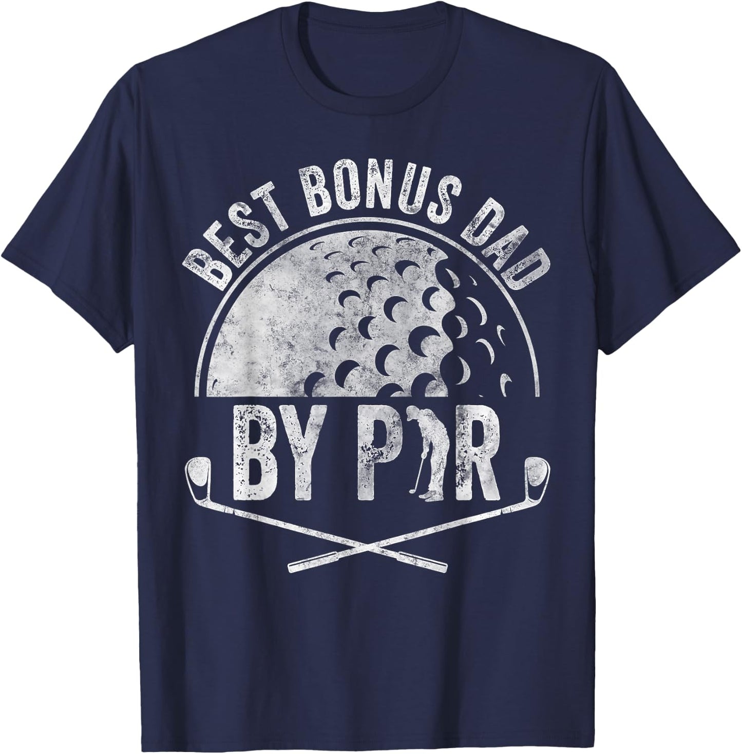 Funny Golf Lover Sports Golfer Shirt Best Bonus Dad By Par T-Shirt - T-Shirt | Navy