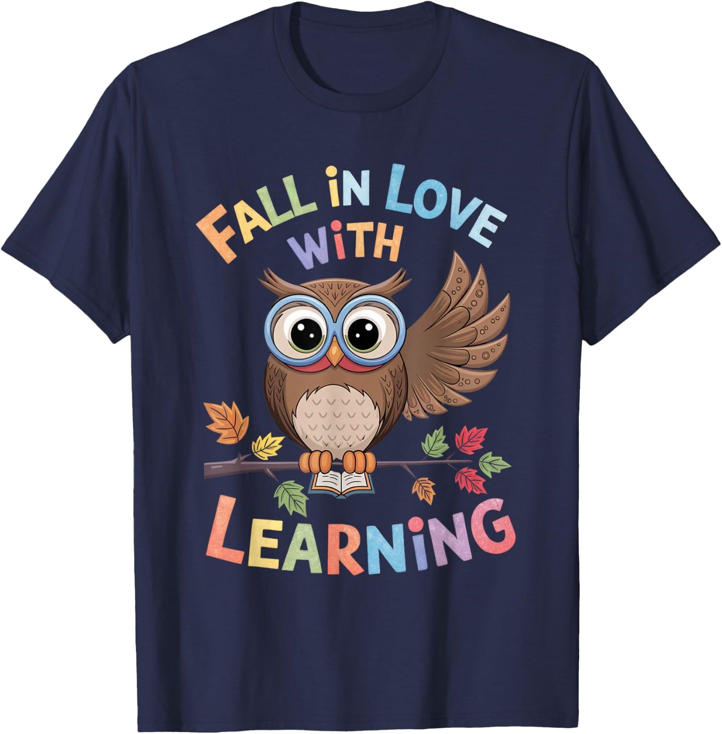 Fall In Love With Learning Owl Funny Thanksgiving Teacher T-Shirt - T-Shirt | Navy