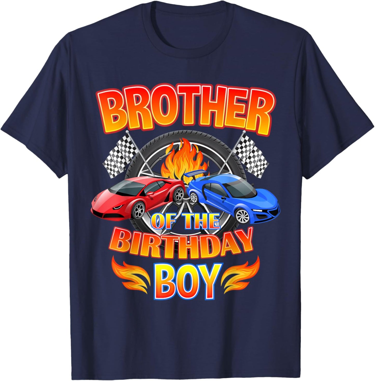 Brother of The Birthday Boy Fire Race Supercar Party Black T-Shirt - T-Shirt | Navy