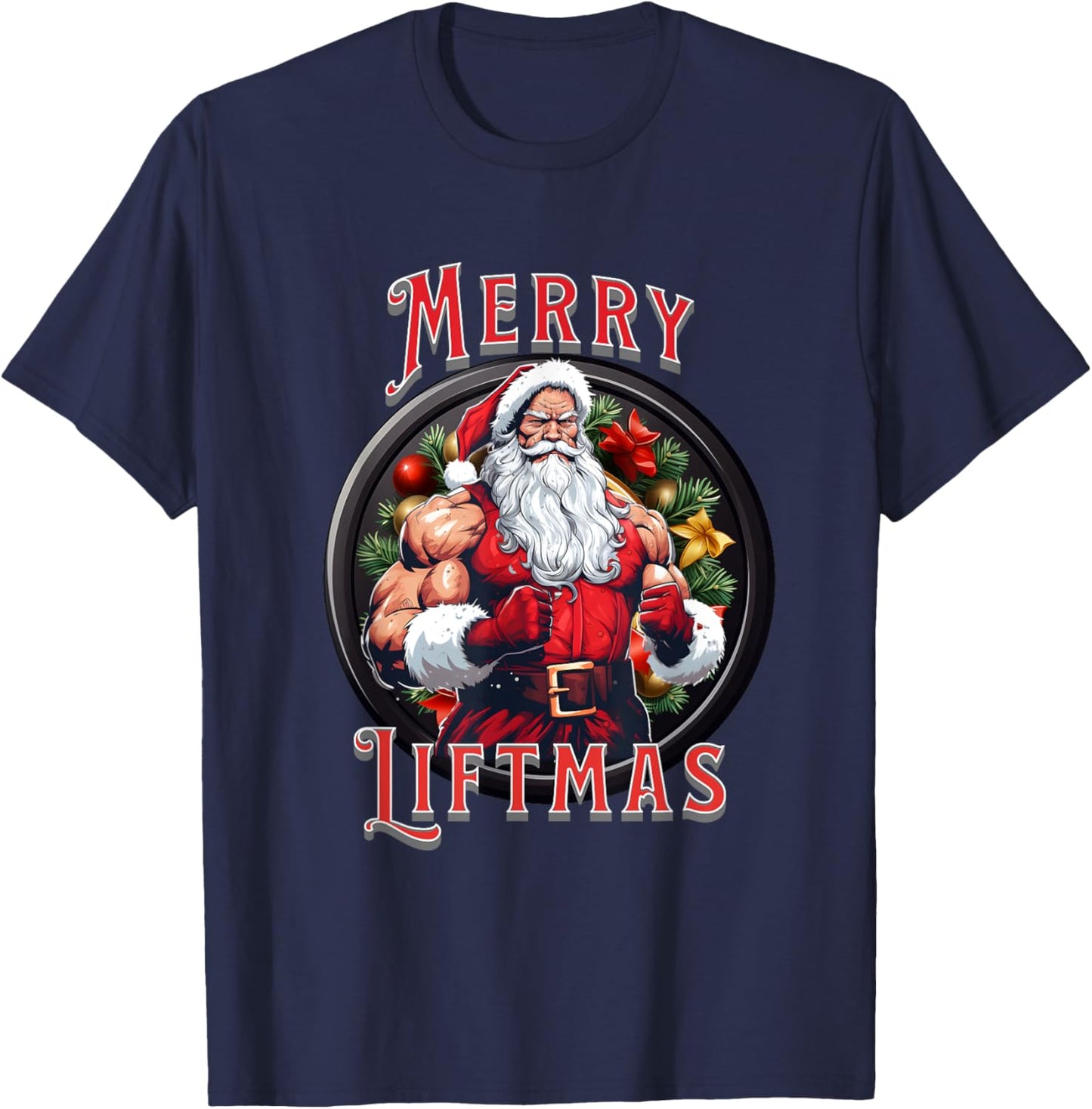 Swole Santa's Merry Liftmas, Buff Santa's T-Shirt - T-Shirt | Navy