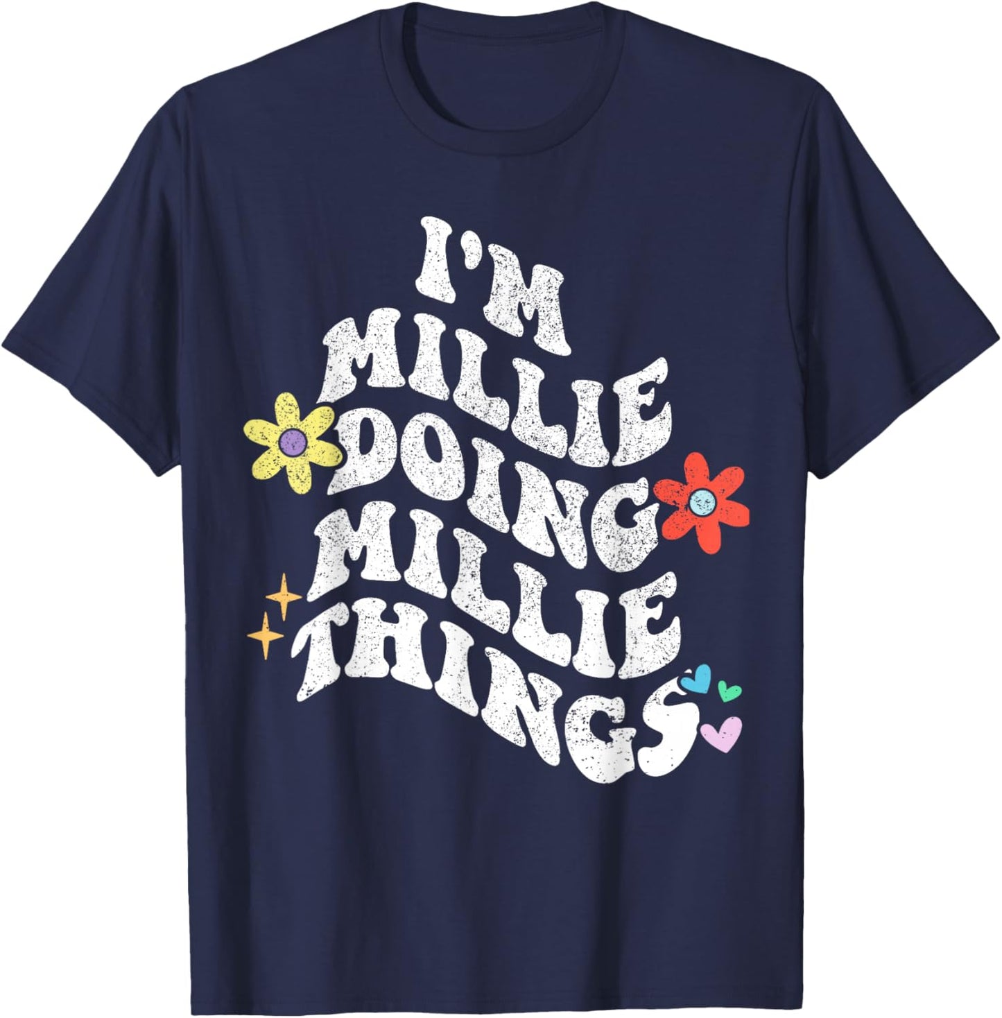 Retro Groovy Im MILLIE Doing MILLIE Things Funny Mother's T-Shirt - T-Shirt | Navy