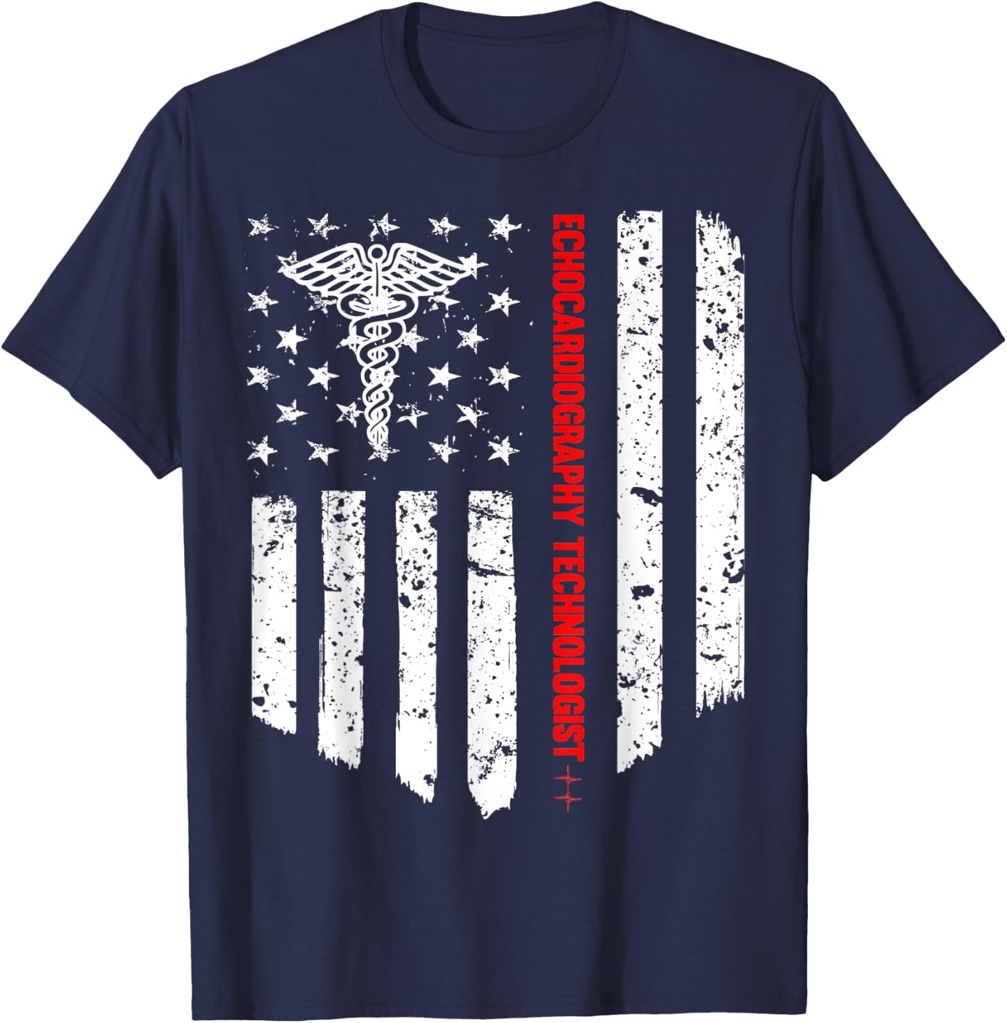 Echocardiography Technologist American Flag Patriotic Gift T-Shirt - T-Shirt | Navy