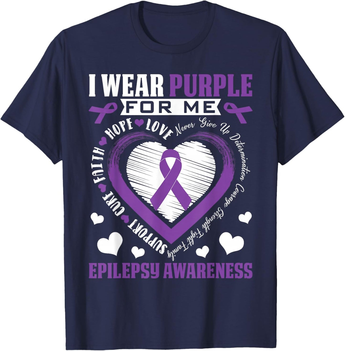 I Wear Purple for Me Epilepsy Awareness Month Heart Warrior T-Shirt - T-Shirt | Navy