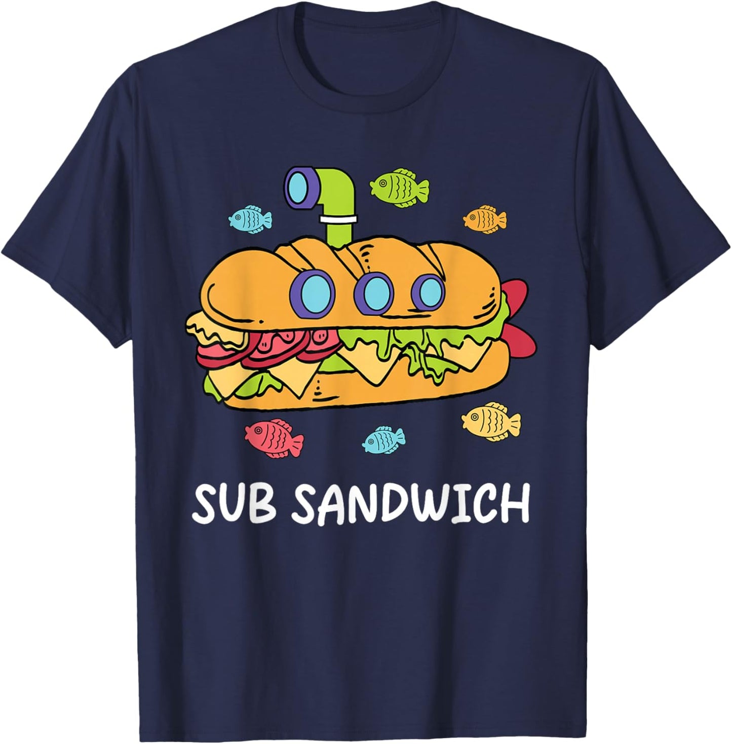Funny Sub Sandwich Foodie Pun Gift Women Kids Boys T-Shirt - T-Shirt | Navy