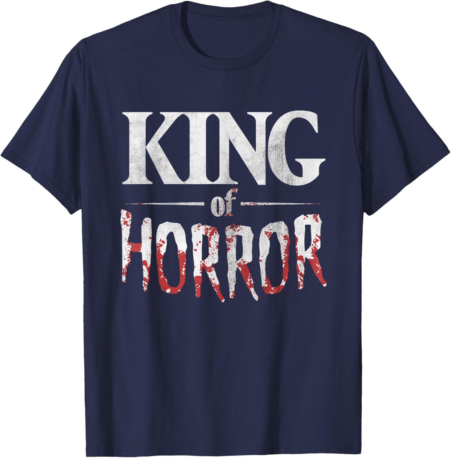 Funny Horror Movie Fan Shirt - Halloween King of Horror Gift T-Shirt - T-Shirt | Navy
