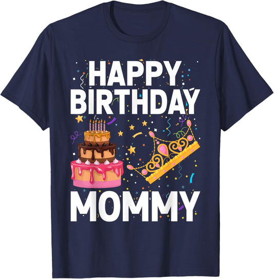Happy Birthday Mommy Cute Toddler Mom's Birthday T-Shirt - T-Shirt | Navy