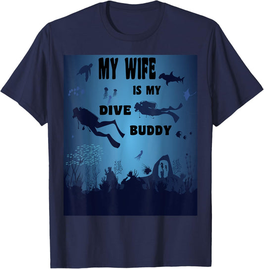Scuba Diving Wife is my Buddy, Underwater Diver Mask T-Shirt - T-Shirt | Navy