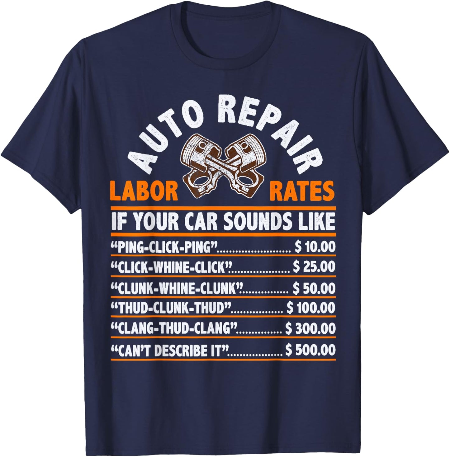 Funny Auto Mechanic Hourly Rate Car Mechanic Labor Rates T-Shirt - T-Shirt | Navy