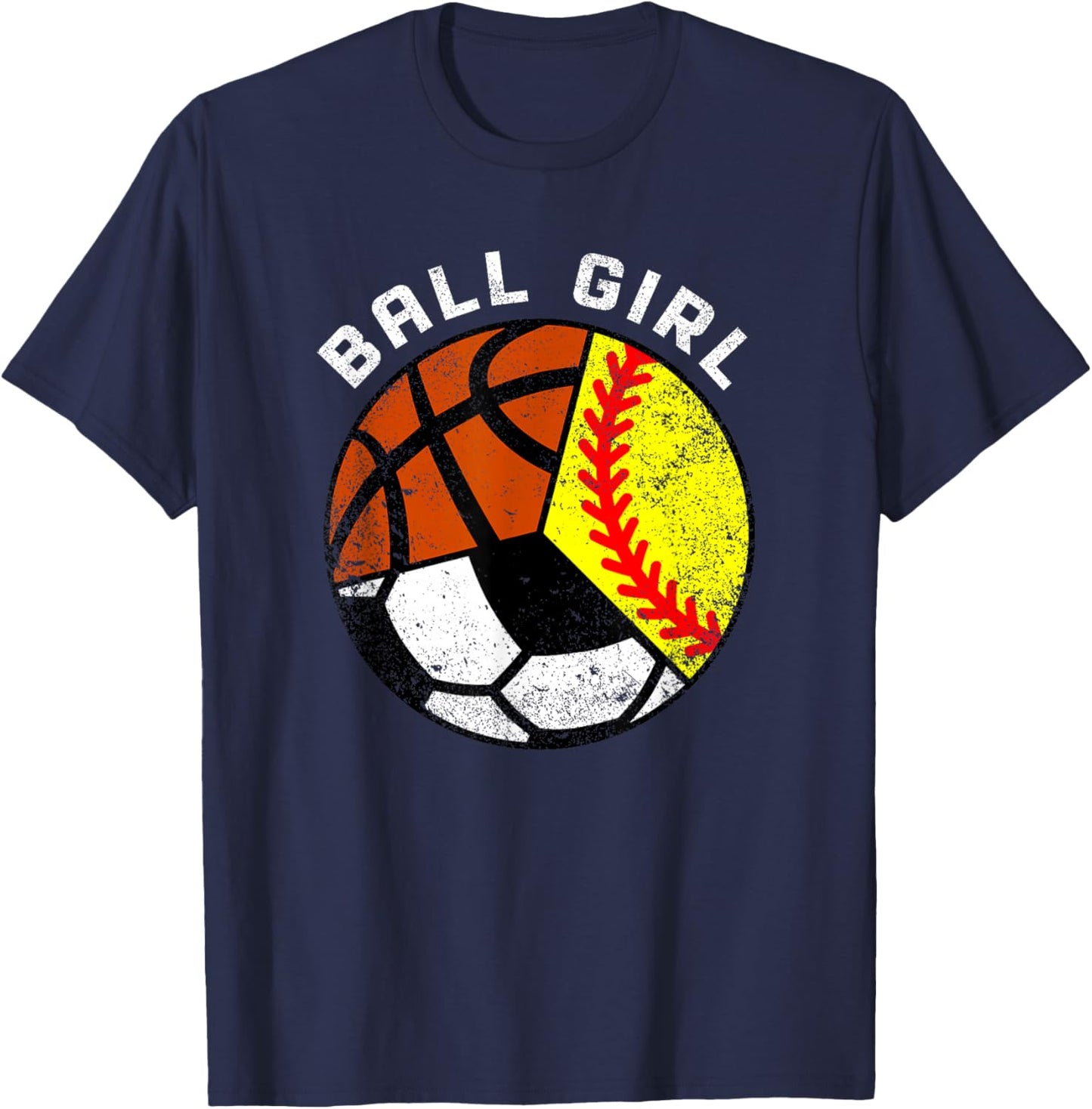 Ball Girl Funny Softball Soccer Basketball Player T-Shirt - T-Shirt | Navy