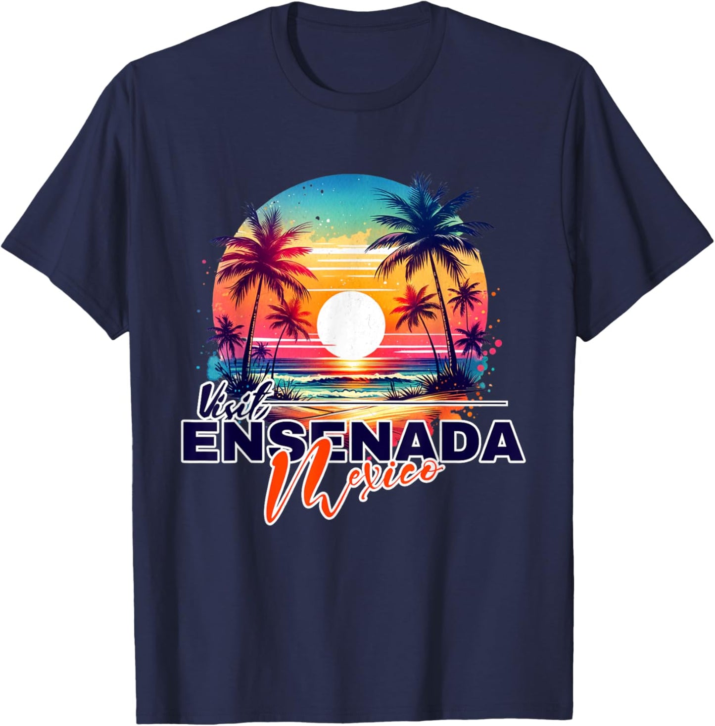 Ensenada Mexico Sunset Beach Palm Tree Souvenir T-Shirt - T-Shirt | Navy