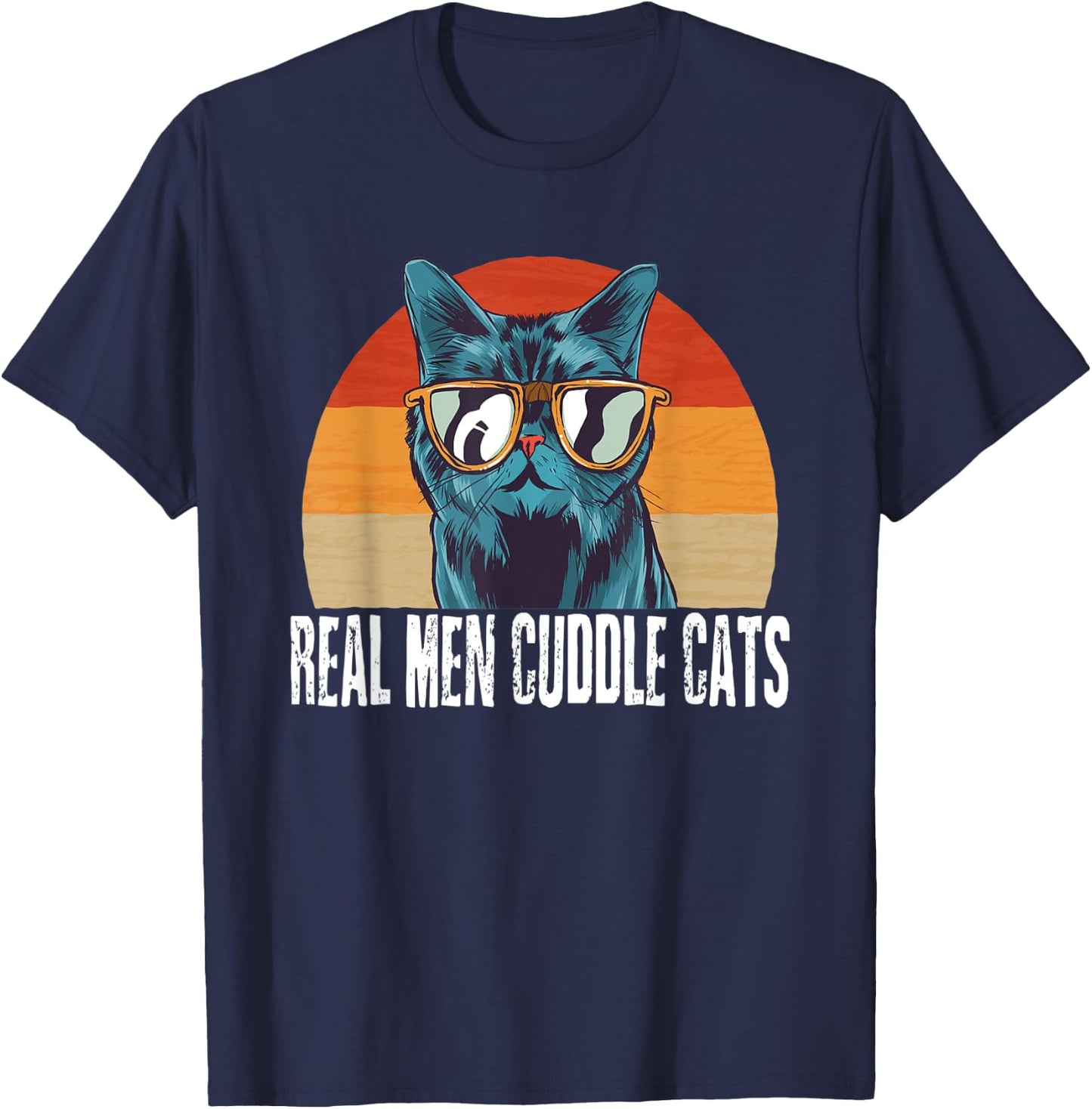 Real Men Cuddle Cats Cat Daddy Dad Vintage Retro T-Shirt - T-Shirt | Navy