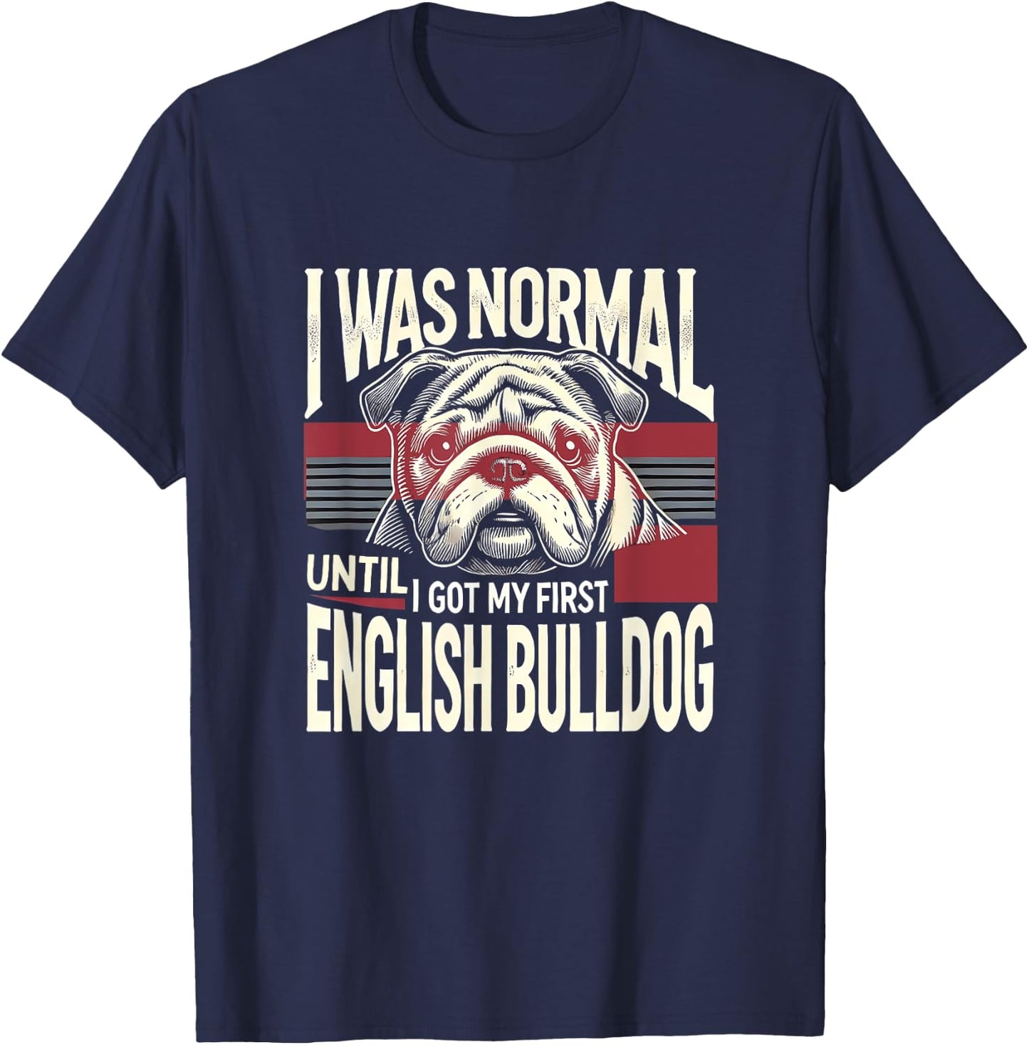 English Bulldog Shirt English Bulldogs Lover English Bulldog T-Shirt - T-Shirt | Navy
