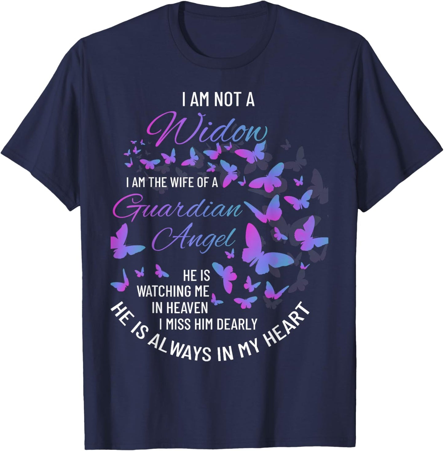 Widow Shirt, Grief to Husband, Husband is My Guardian Angel T-Shirt - T-Shirt | Navy