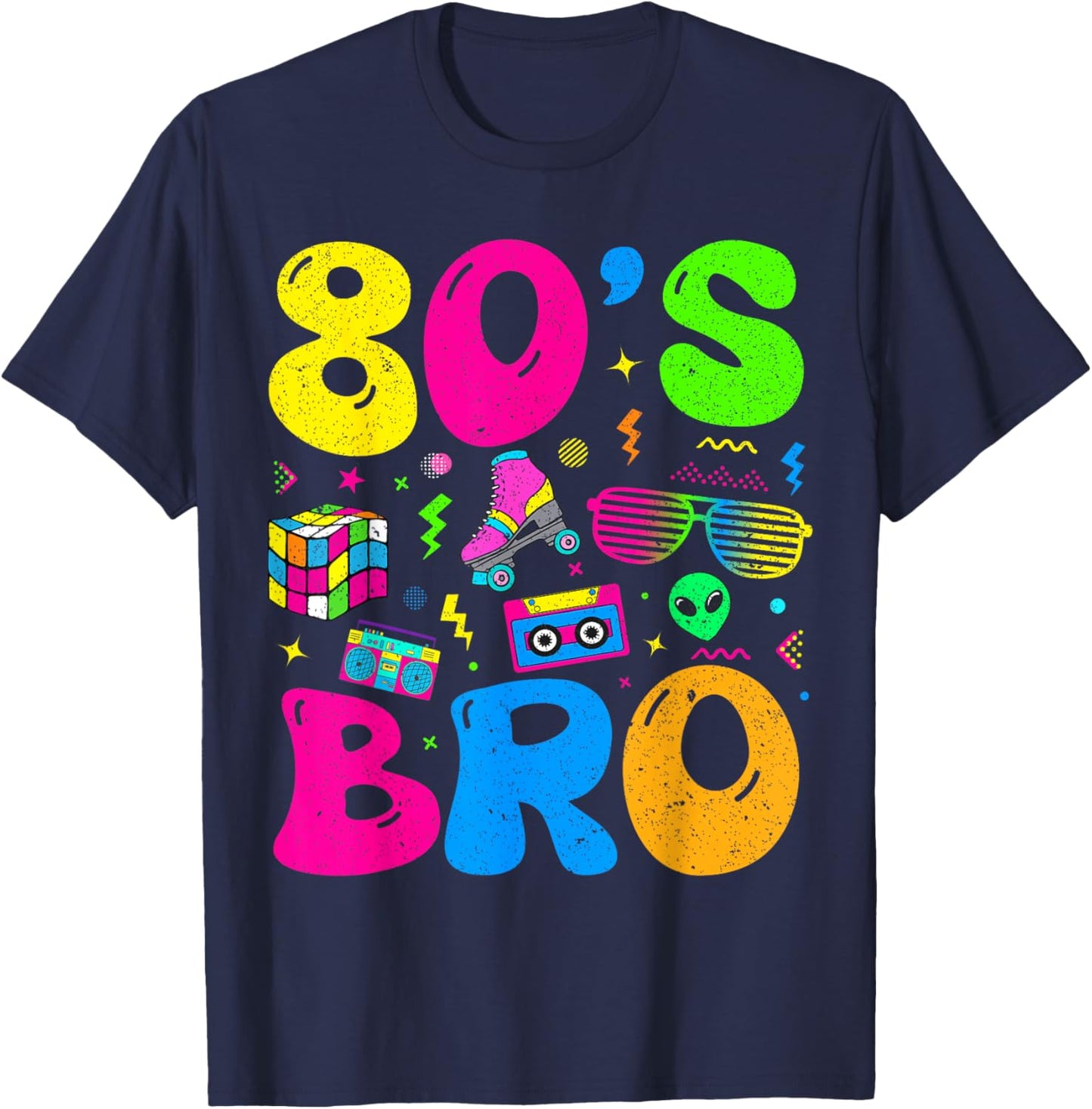 80s Bro 1980s Fashion 80 Theme Party Outfit Eighties Costume T-Shirt - T-Shirt | Navy