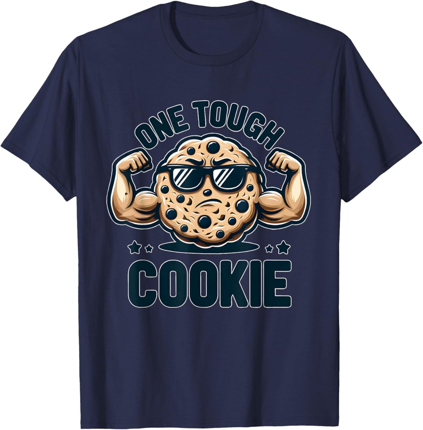 Baking Team One Tough Cookie Funny Chocolate Chip T-Shirt - T-Shirt | Navy