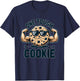 Baking Team One Tough Cookie Funny Chocolate Chip T-Shirt - T-Shirt | Navy