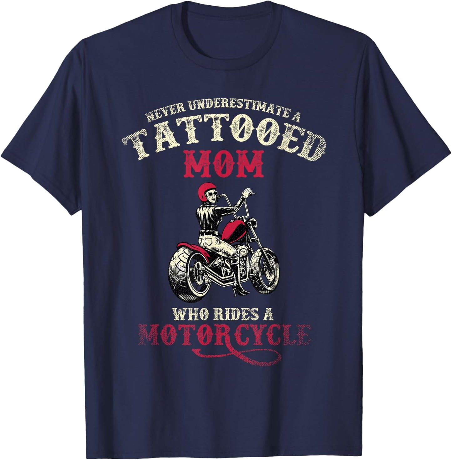 A Tattooed Mom Who Rides A Motorcycle Inked Women Gift Biker T-Shirt - T-Shirt | Navy