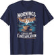 Mornings Are For Coffee & Contemplation T-Shirt - T-Shirt | Navy
