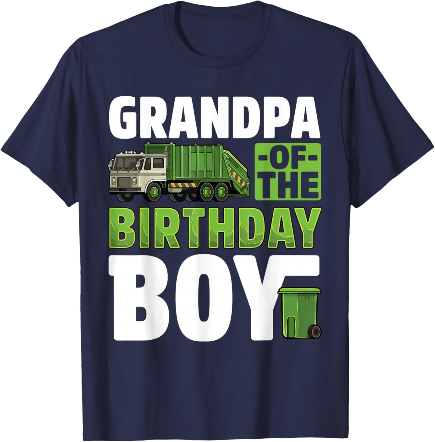 Grandpa Recycling Trash Garbage Truck Birthday Boy T-Shirt - T-Shirt | Navy