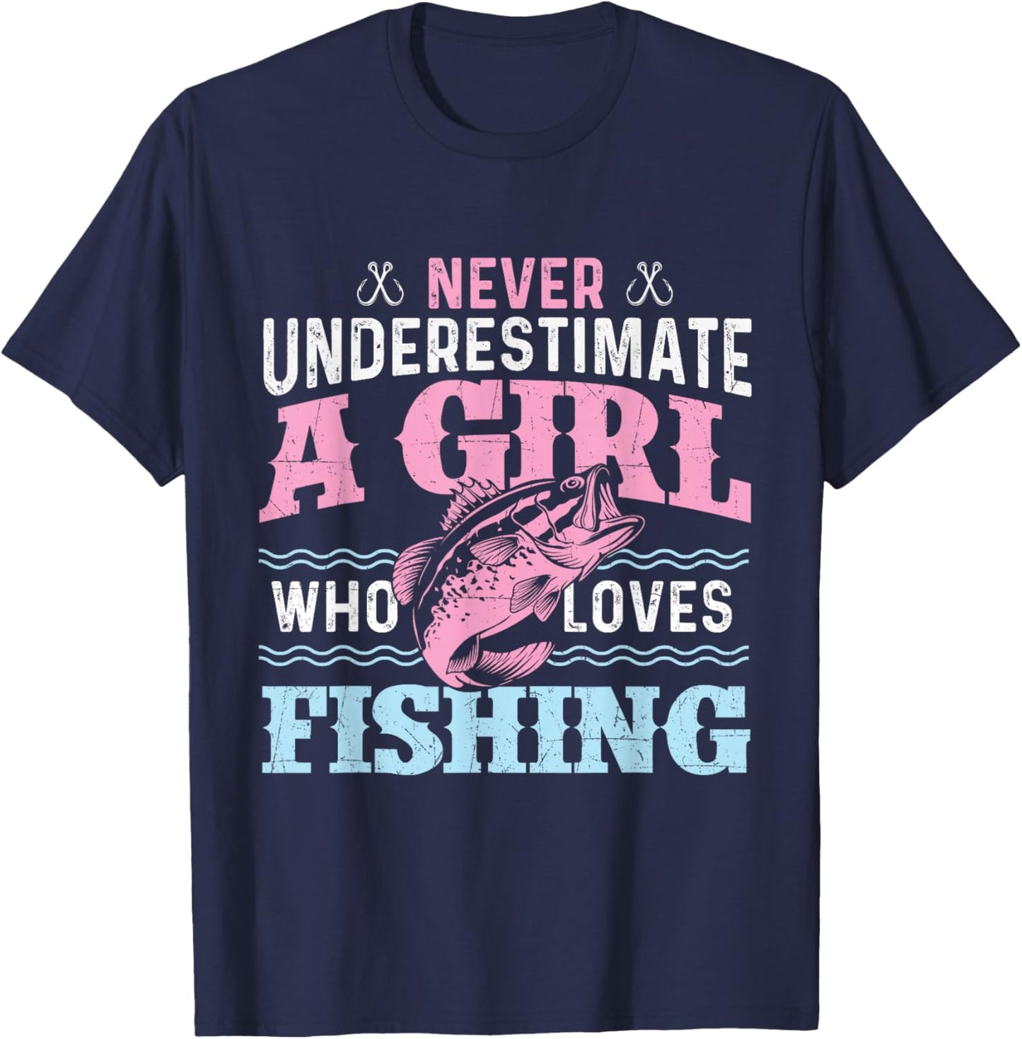 Never Underestimate A Girl Who Loves Fishing - Fish Lover T-Shirt - T-Shirt | Navy