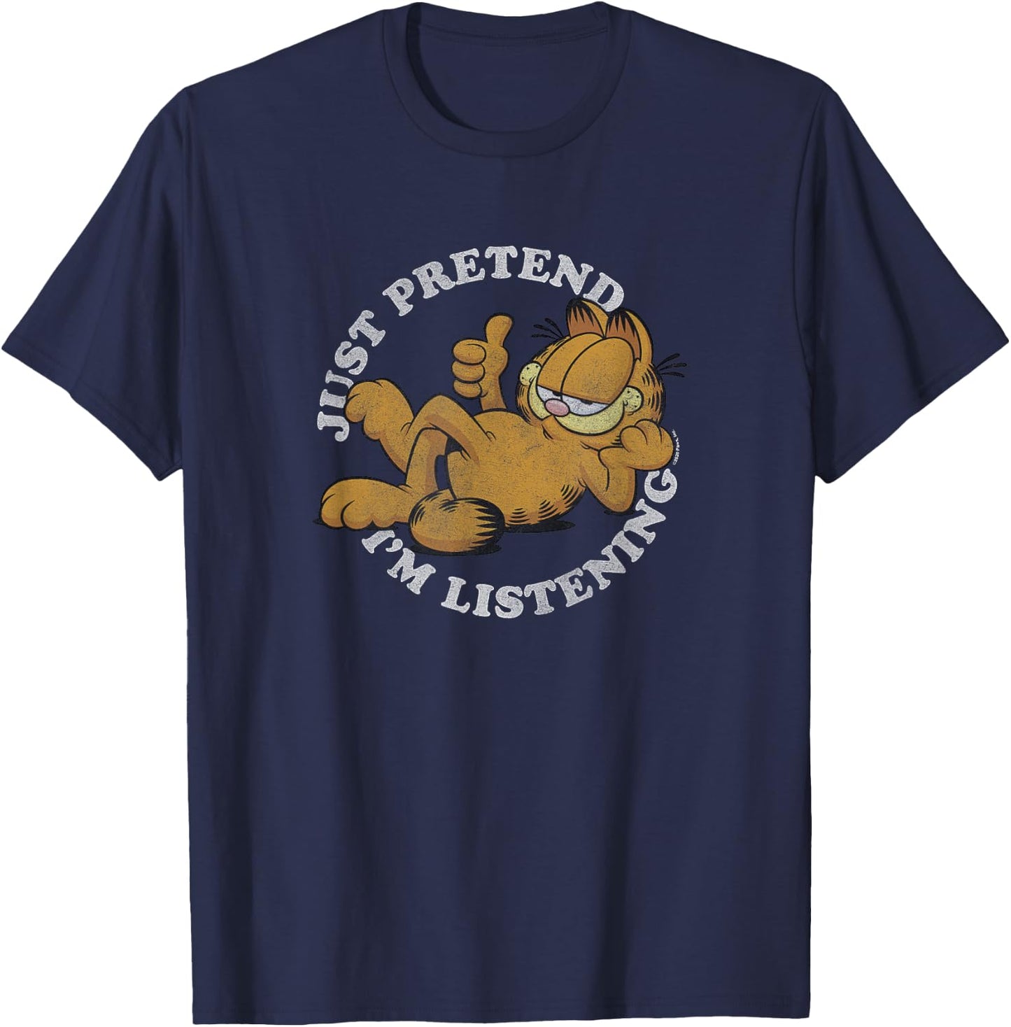 Garfield Just Pretend I'm Listening T-Shirt - T-Shirt | Navy