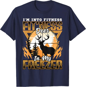 Sarcastic hunting funny I'm into fitness deer in my freezer T-Shirt - T-Shirt | Navy