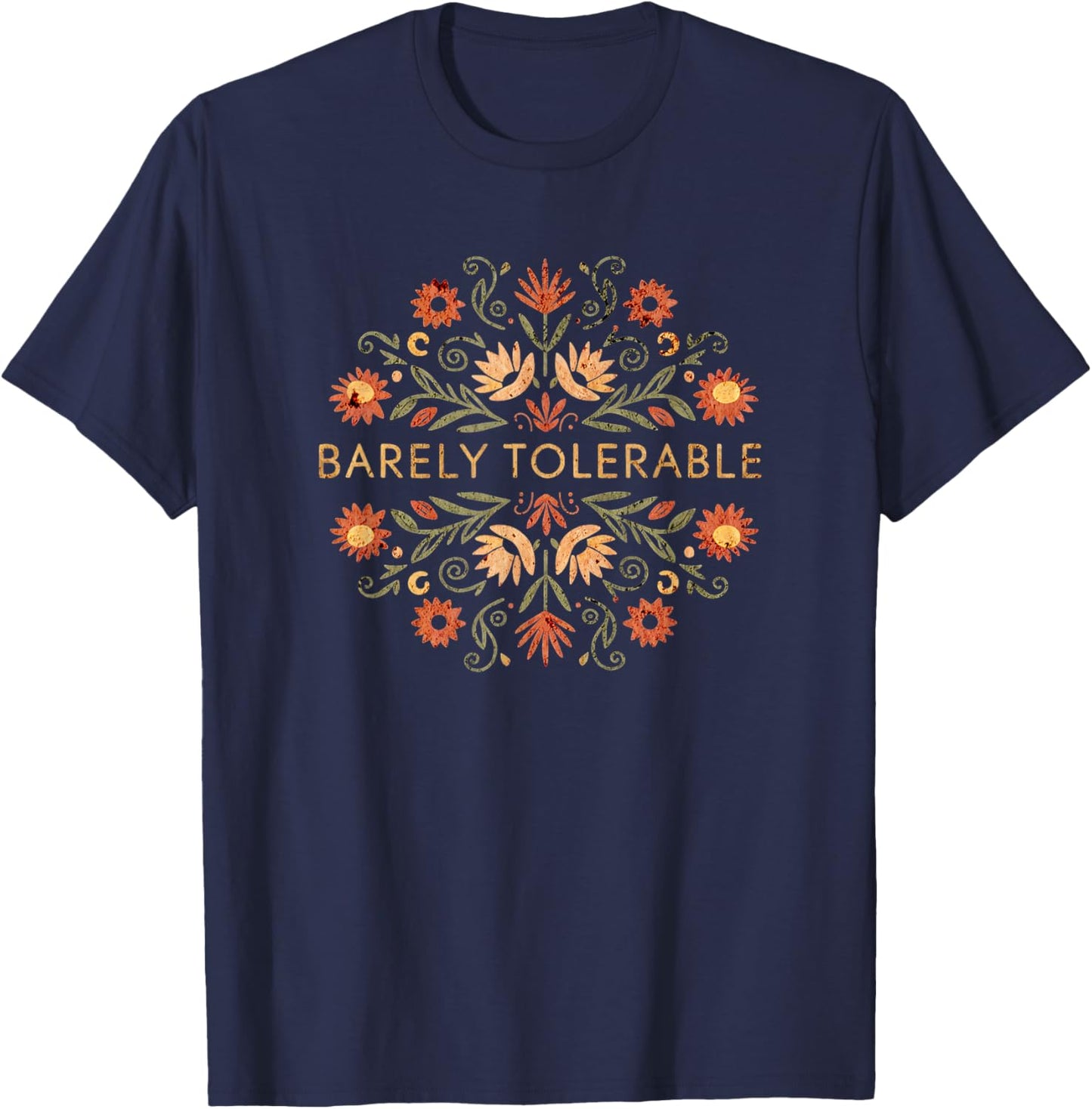 Barely Tolerable T-Shirt - T-Shirt | Navy