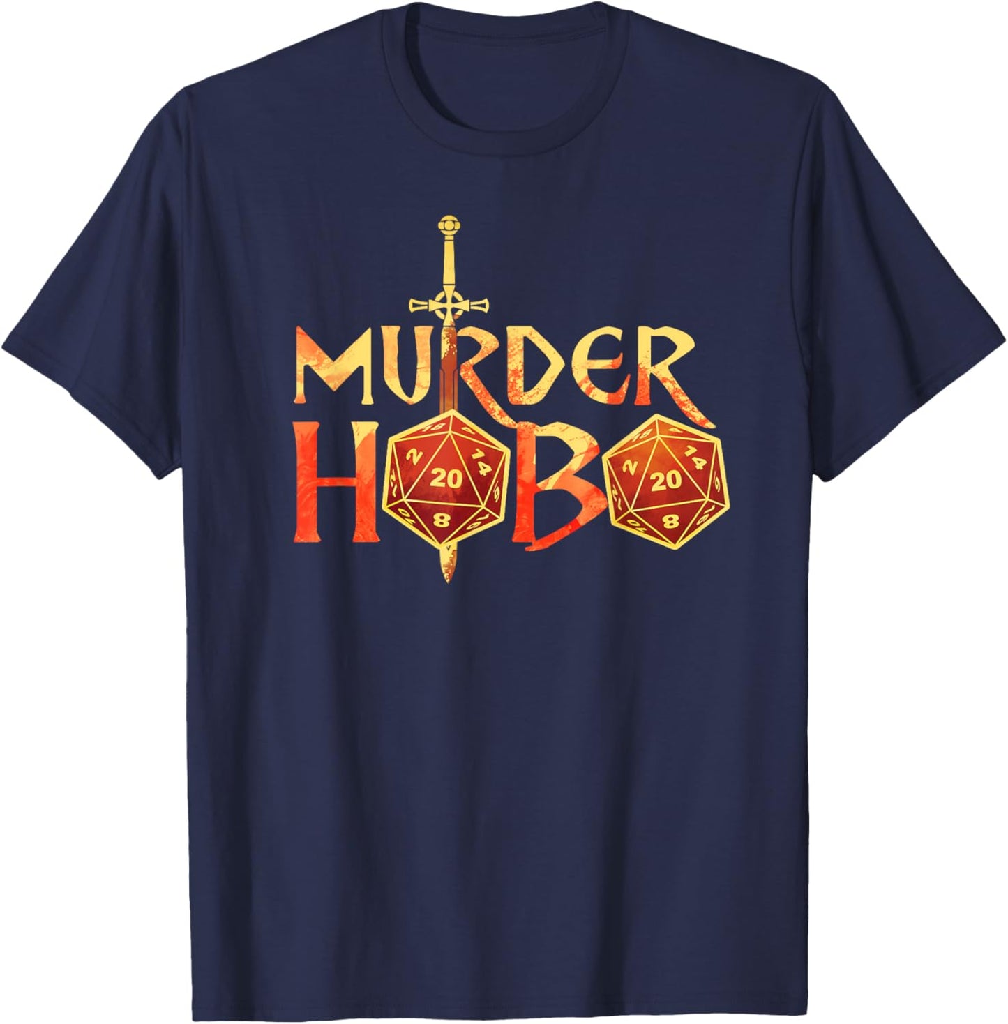 Murder Hobo Murderhobo Fantasy RPG TRPG Gamer Meme T-Shirt - T-Shirt | Navy