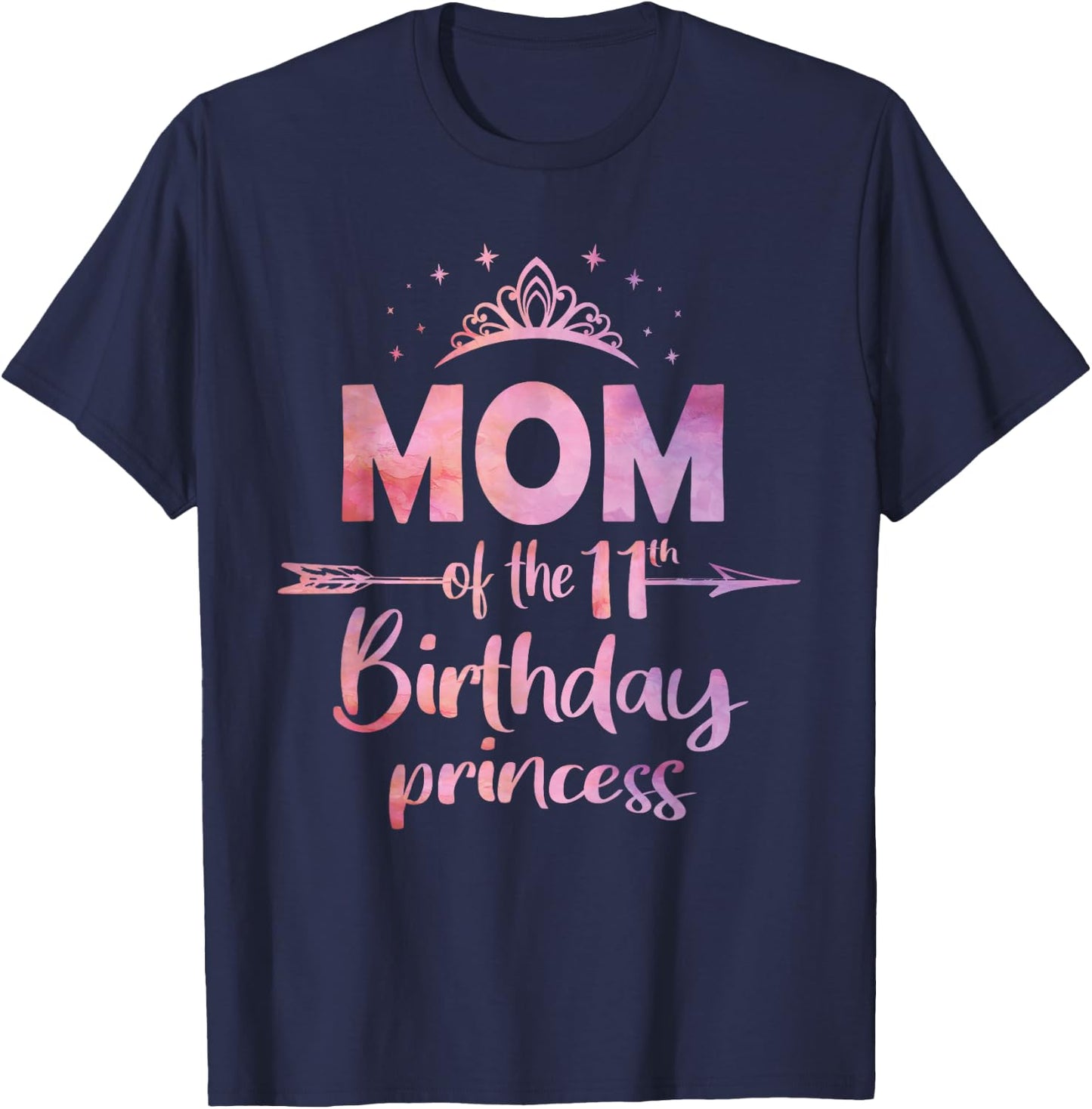 Mom Of The 11th Birthday Princess Girl 11 Years Old B-day T-Shirt - T-Shirt | Navy