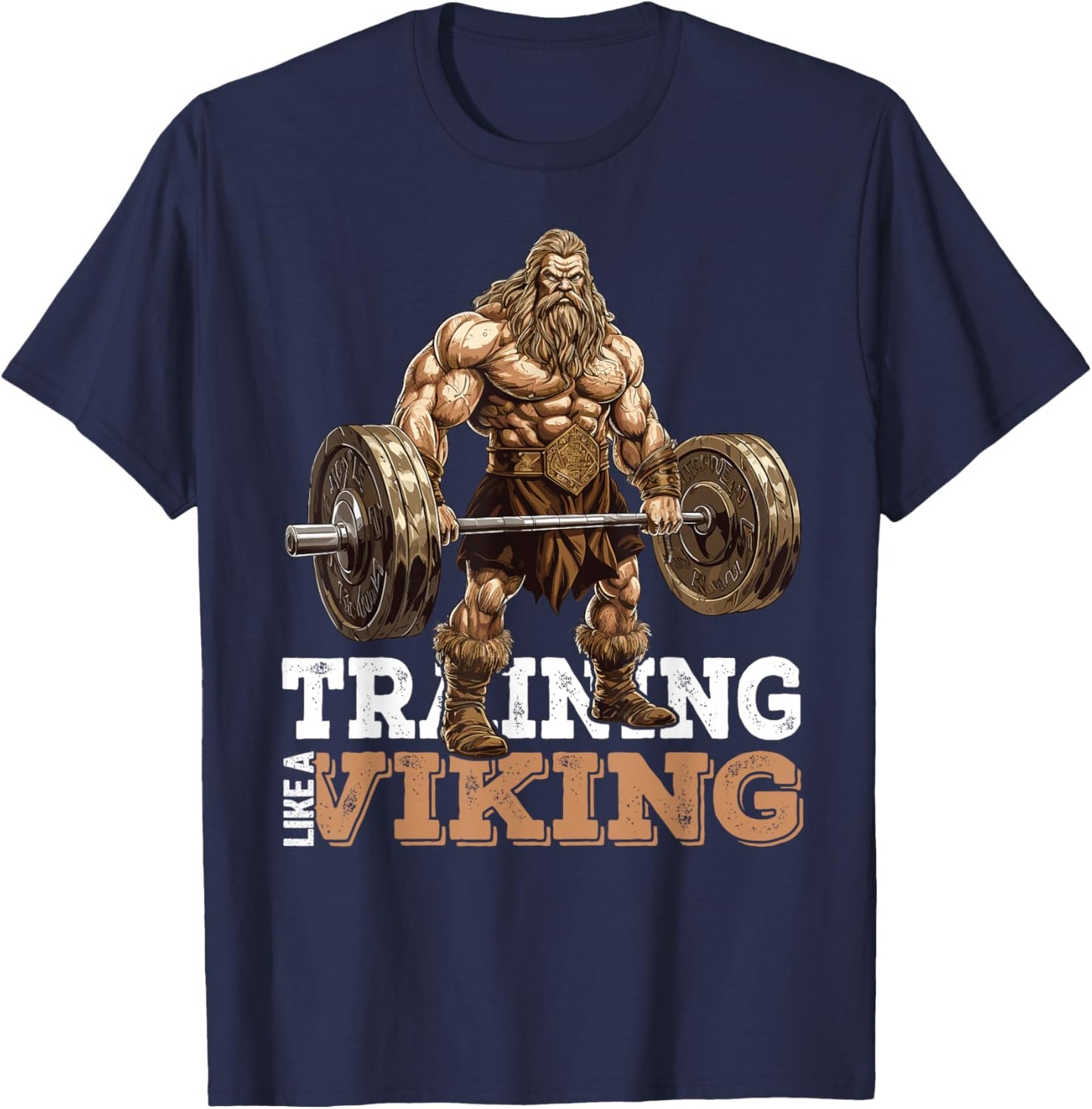 Training Like a Viking Deadlift Powerlifter Bodybuilder Gym T-Shirt - T-Shirt | Navy