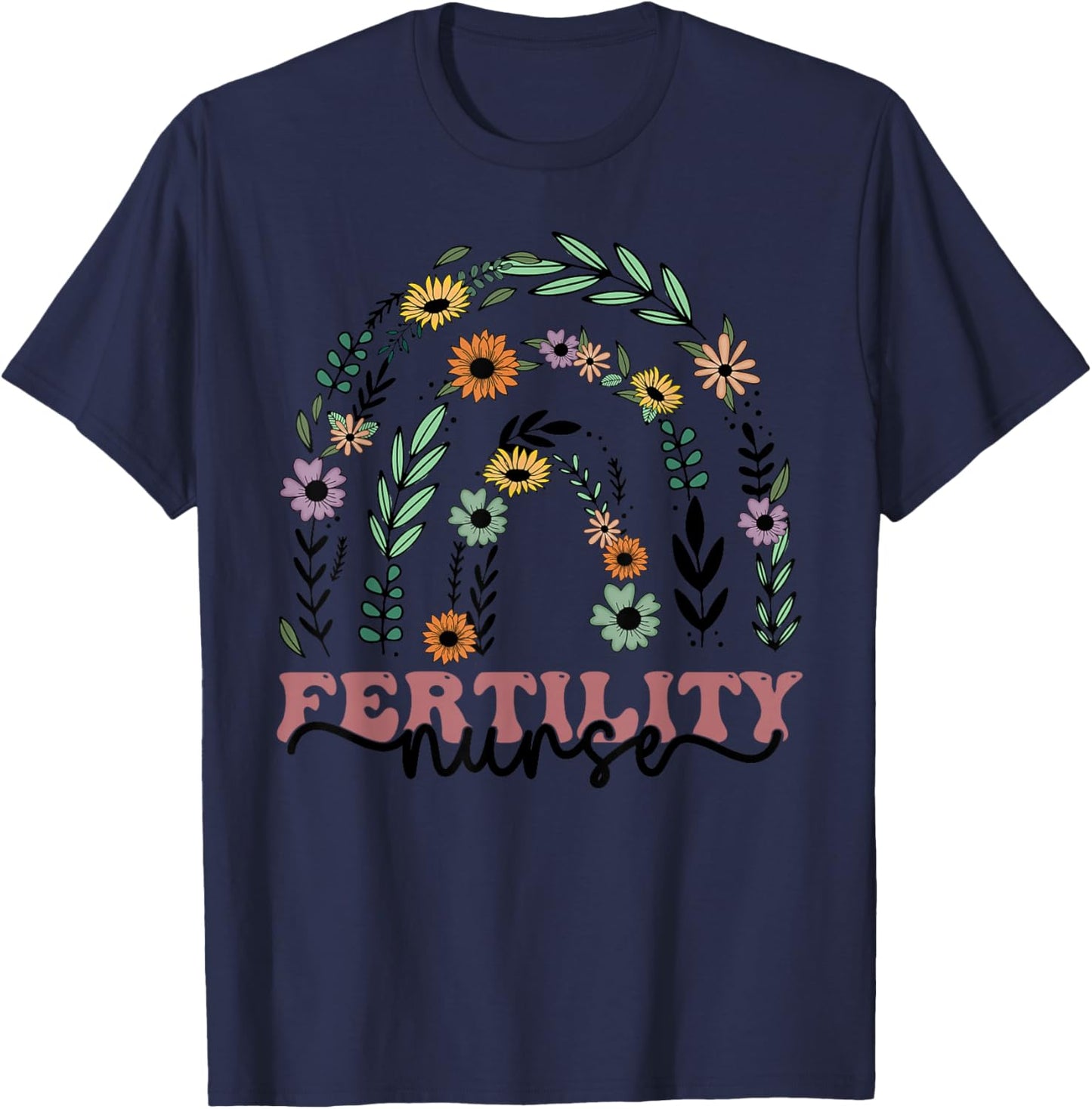 Fertility IVF Nurse Retro Wildflower Rainbow Mom T-Shirt - T-Shirt | Navy