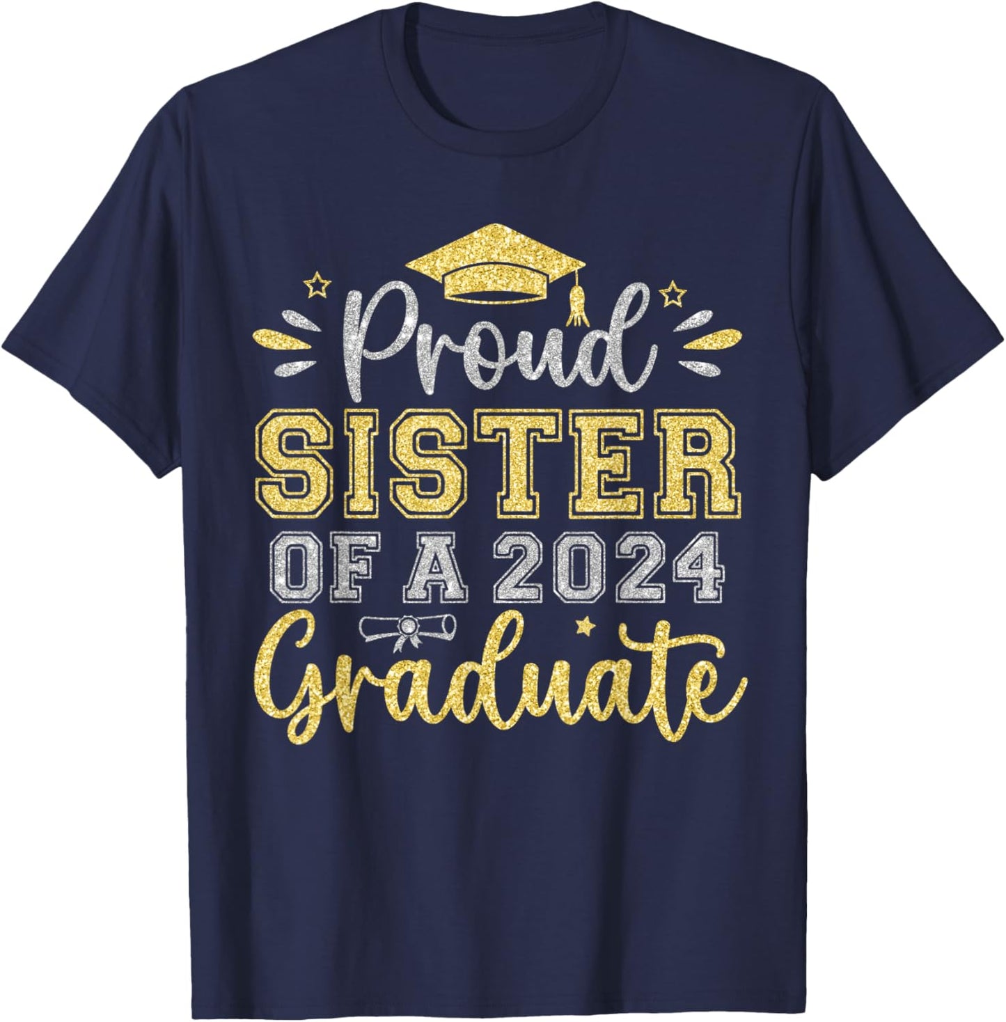 Proud Sister of a 2024 Graduate Senior Graduation Girl Women T-Shirt - T-Shirt | Navy