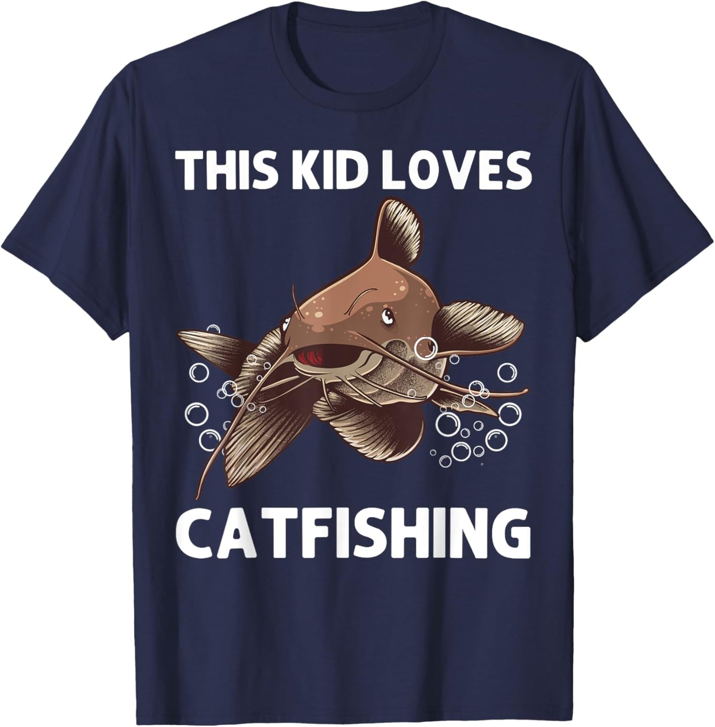 Cool Catfishing Design For Kids Boys Catfish Fish Catfishing T-Shirt - T-Shirt | Navy