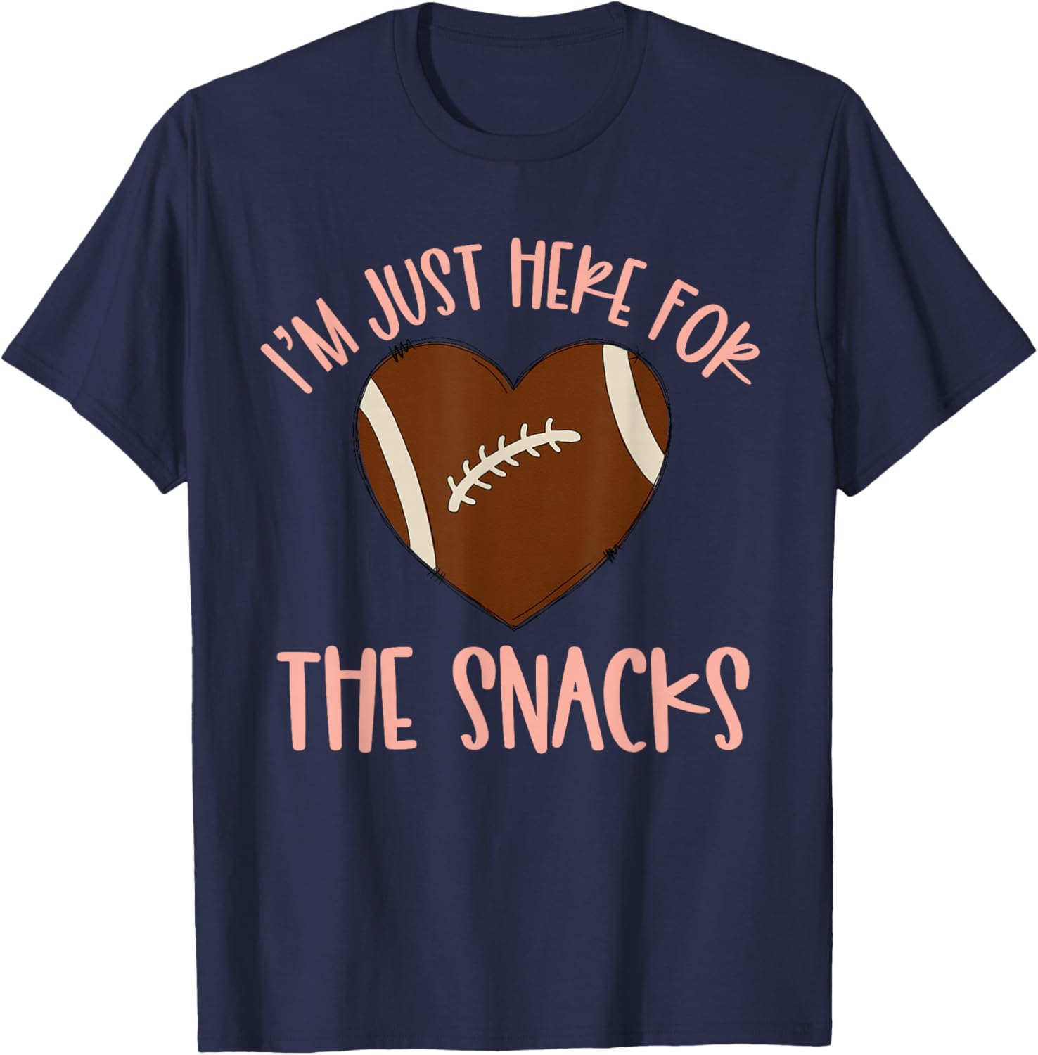 Im Just Here for The Snacks Football Sister Girls T-Shirt - T-Shirt | Navy