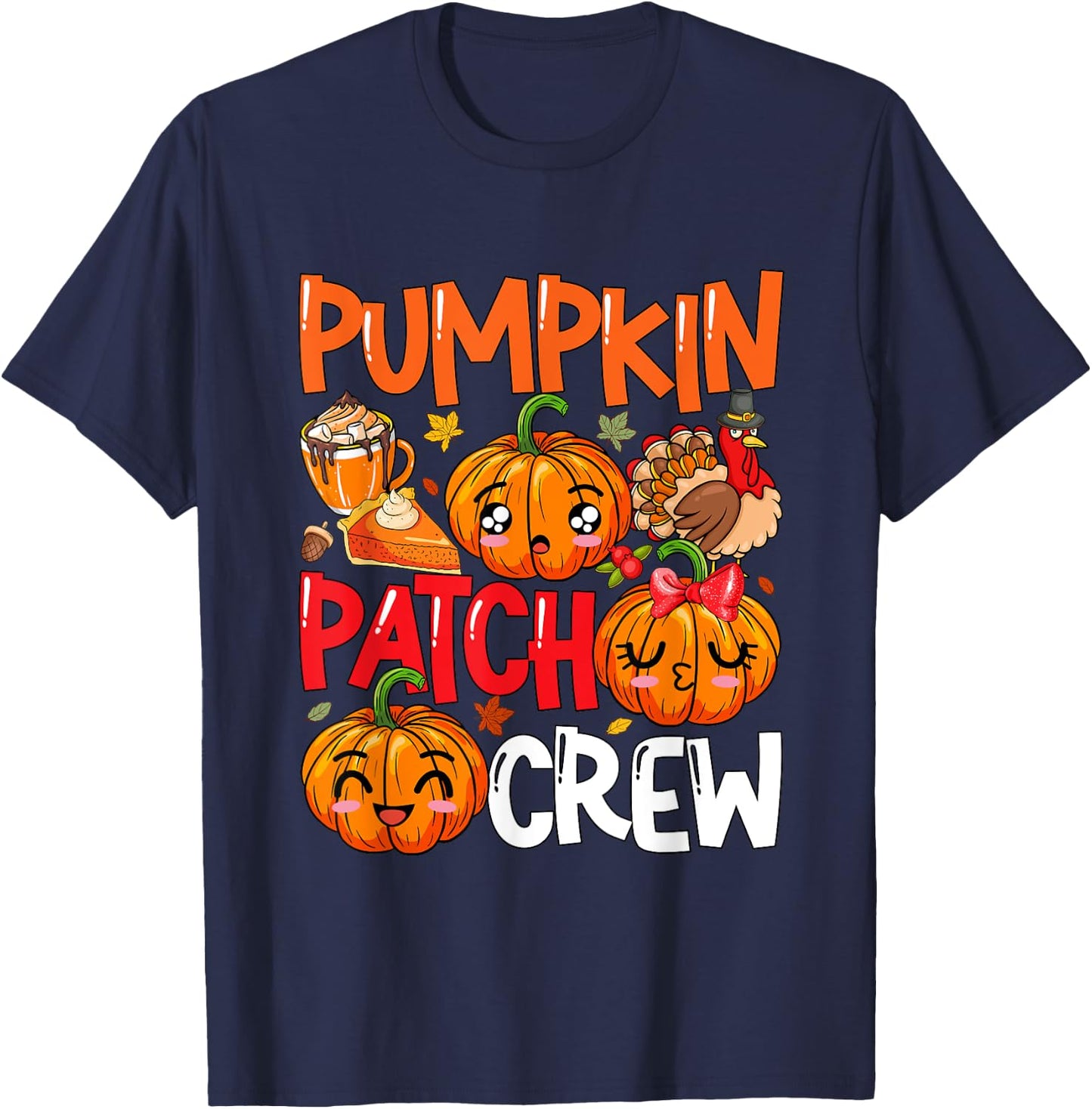 Pumpkin Cute Patch Crew Thanksgiving Fall Turkey Pumpkins T-Shirt - T-Shirt | Navy