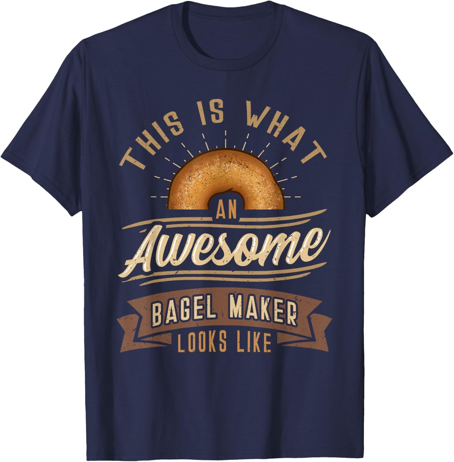 Bagel Roll Lover Baker Wheat Bakery Jewish Bread Gift T-Shirt - T-Shirt | Navy