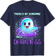 There's No Sunshine Only Darkness Men Women T-Shirt - T-Shirt | Navy