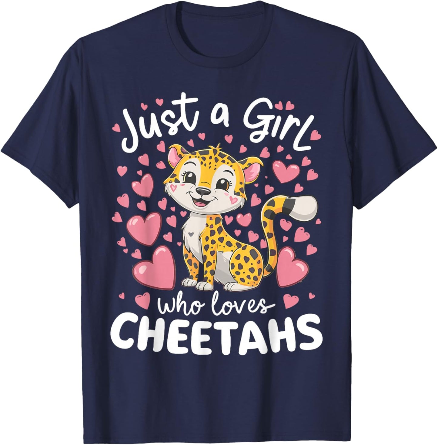 Just a Girl Who Loves Cheetahs African Savanna T-Shirt - T-Shirt | Navy