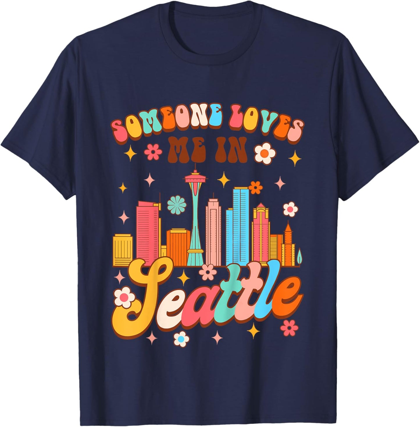 Kids Made In Seattle Baby Shower Someone Loves Me In Seattle T-Shirt - T-Shirt | Navy