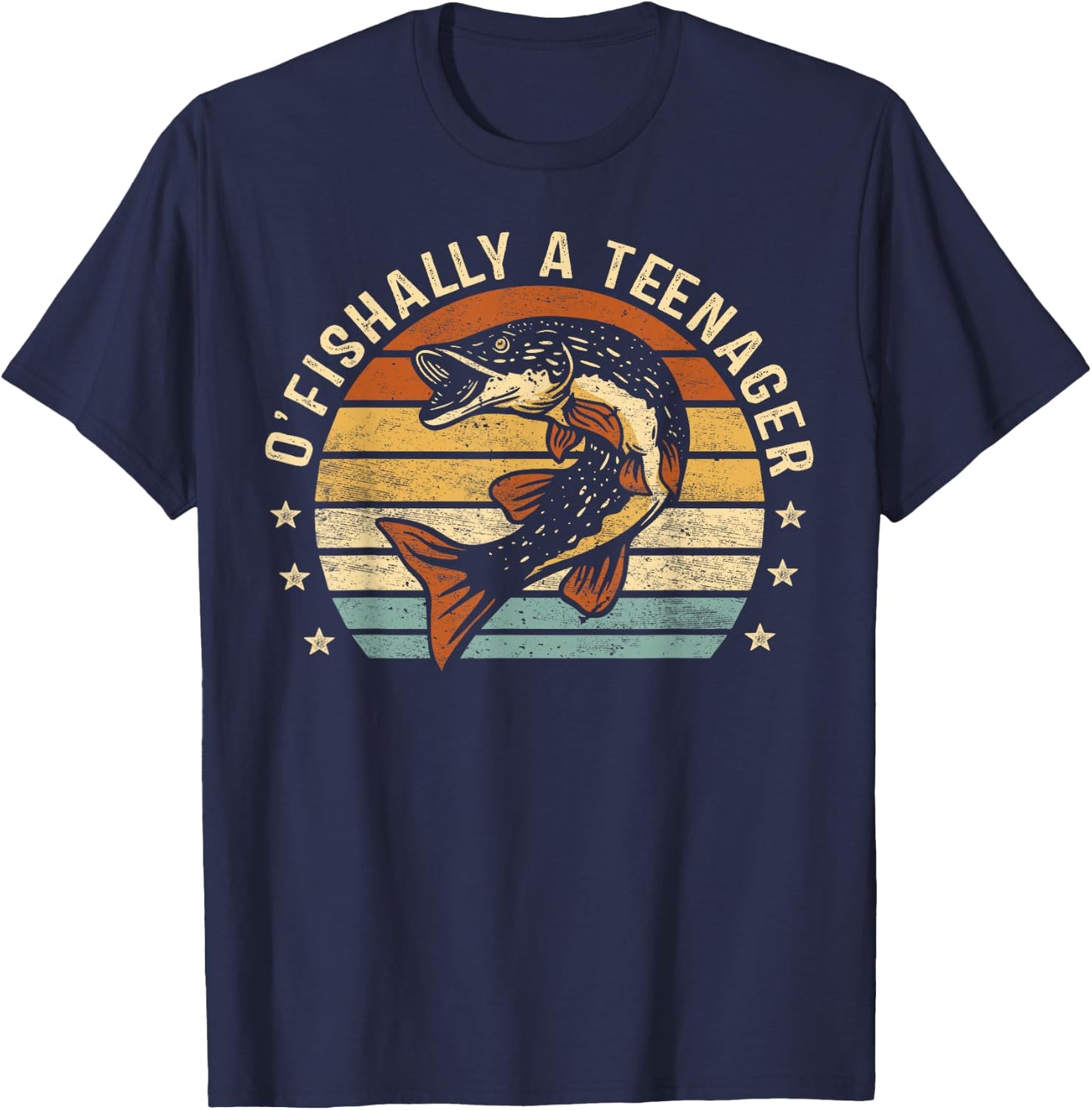O'Fishally A Teenager 13th Birthday Fishing Fisherman Gifts T-Shirt - T-Shirt | Navy