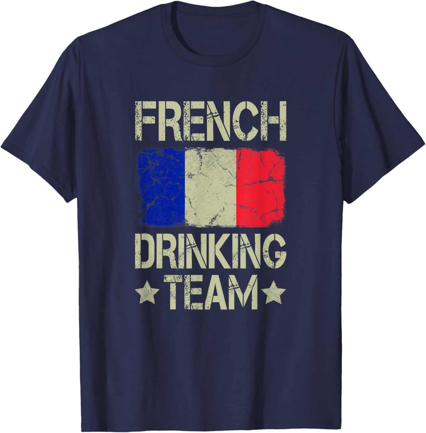 French Drinking Team France Flag Funny Drinking T-Shirt - T-Shirt | Navy