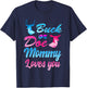 Buck Or Doe Mommy Loves You Shirt Gender Reveal Family T-Shirt - T-Shirt | Navy