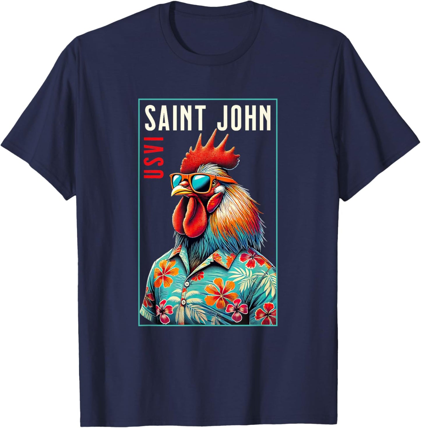Saint John USVI Beach Chicken Rooster Lover T-Shirt - T-Shirt | Navy