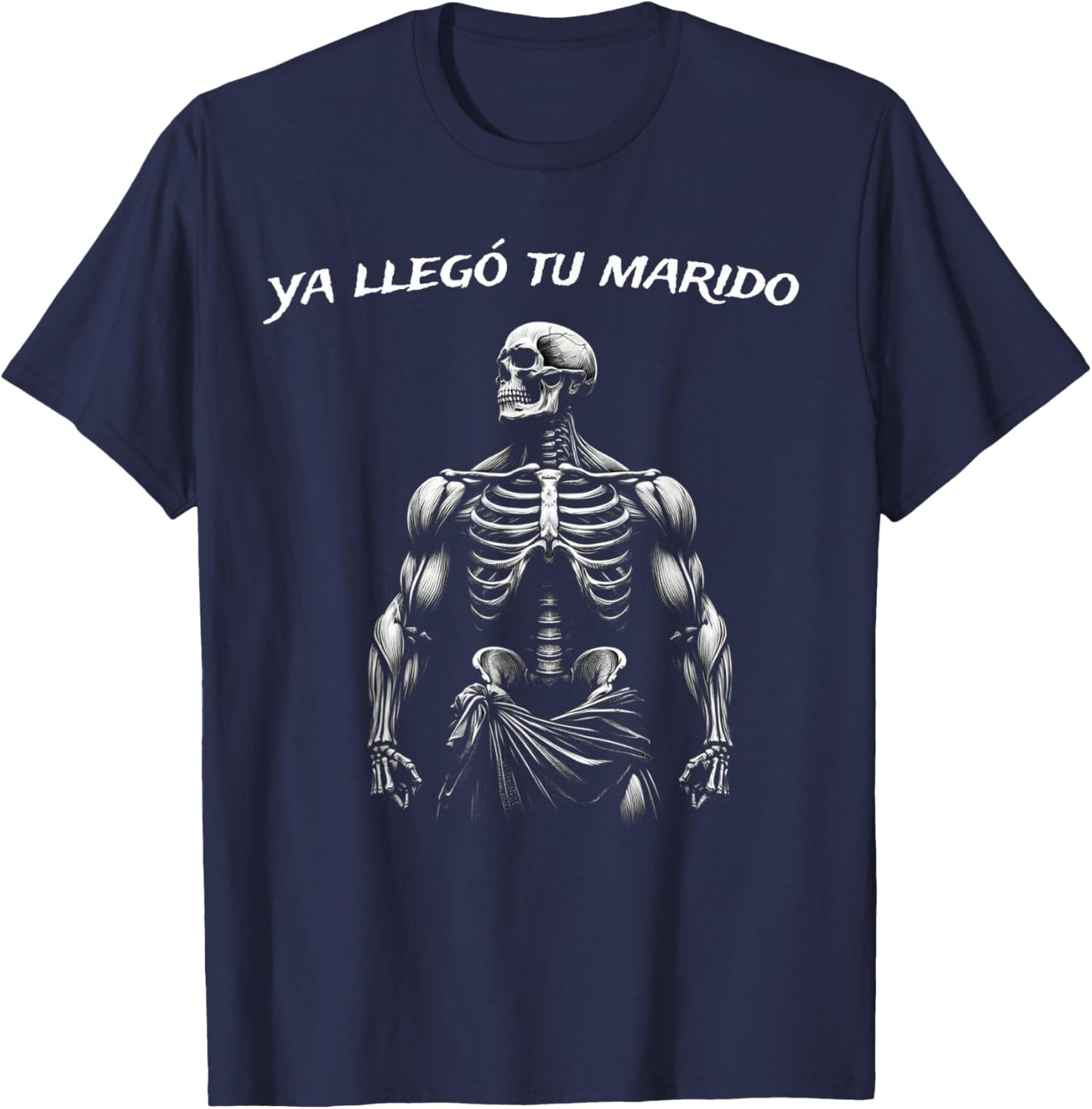 Calacas Chidas Gym | Mexican Sayings Funny Sarcasm Slang T-Shirt - T-Shirt | Navy