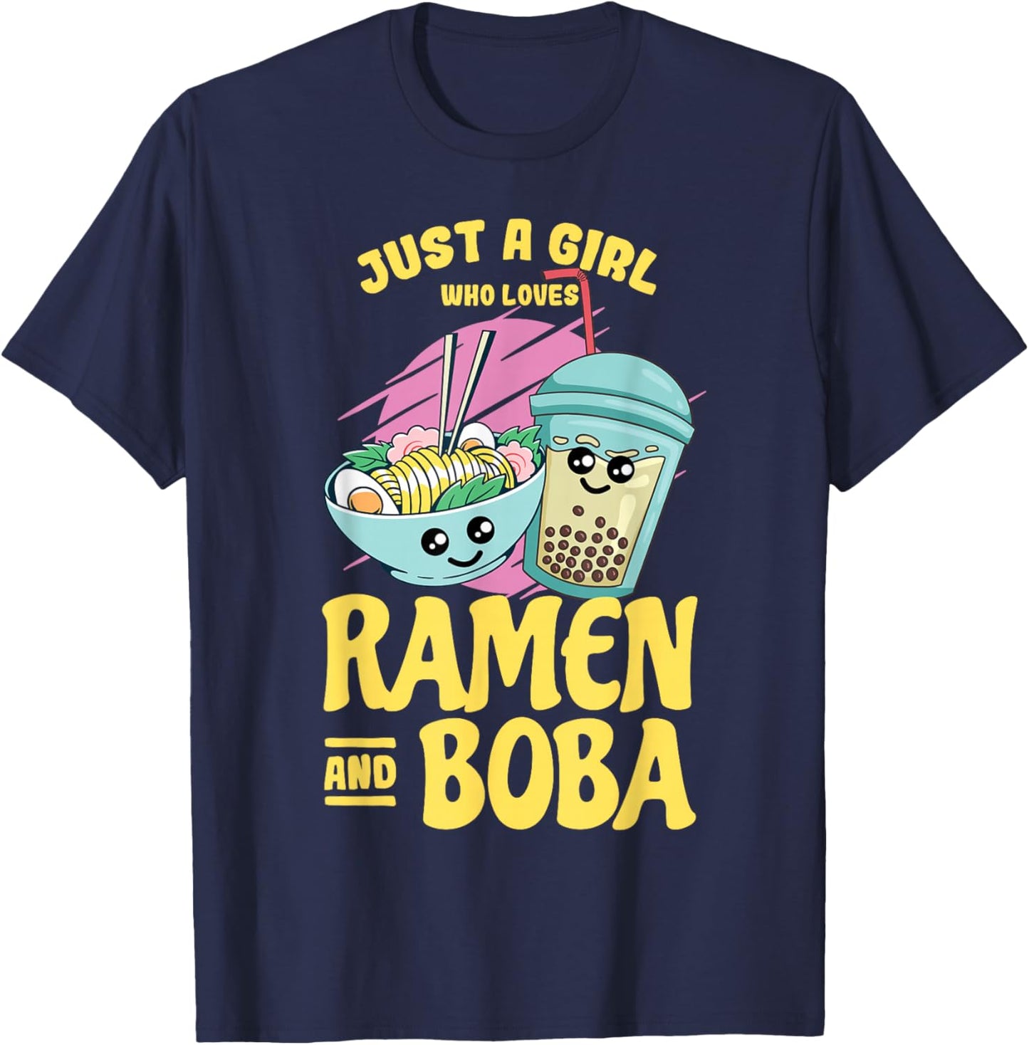 Just a Girl who Loves Ramen and Boba Bubble Tea Small T-Shirt - T-Shirt | Navy