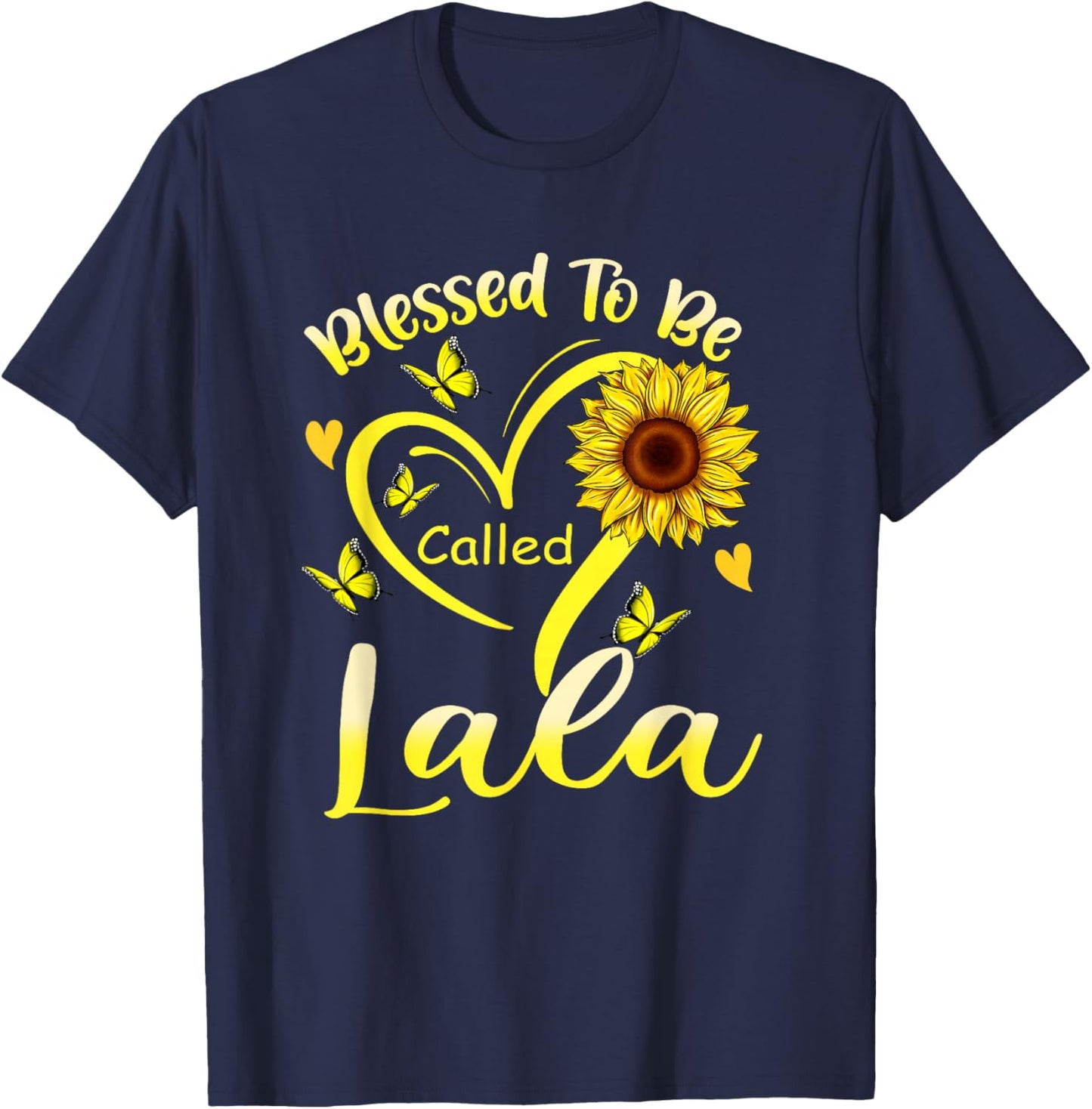 Blessed to Be Called Lala Sunflower Cute Floral Mothers Day T-Shirt - T-Shirt | Navy